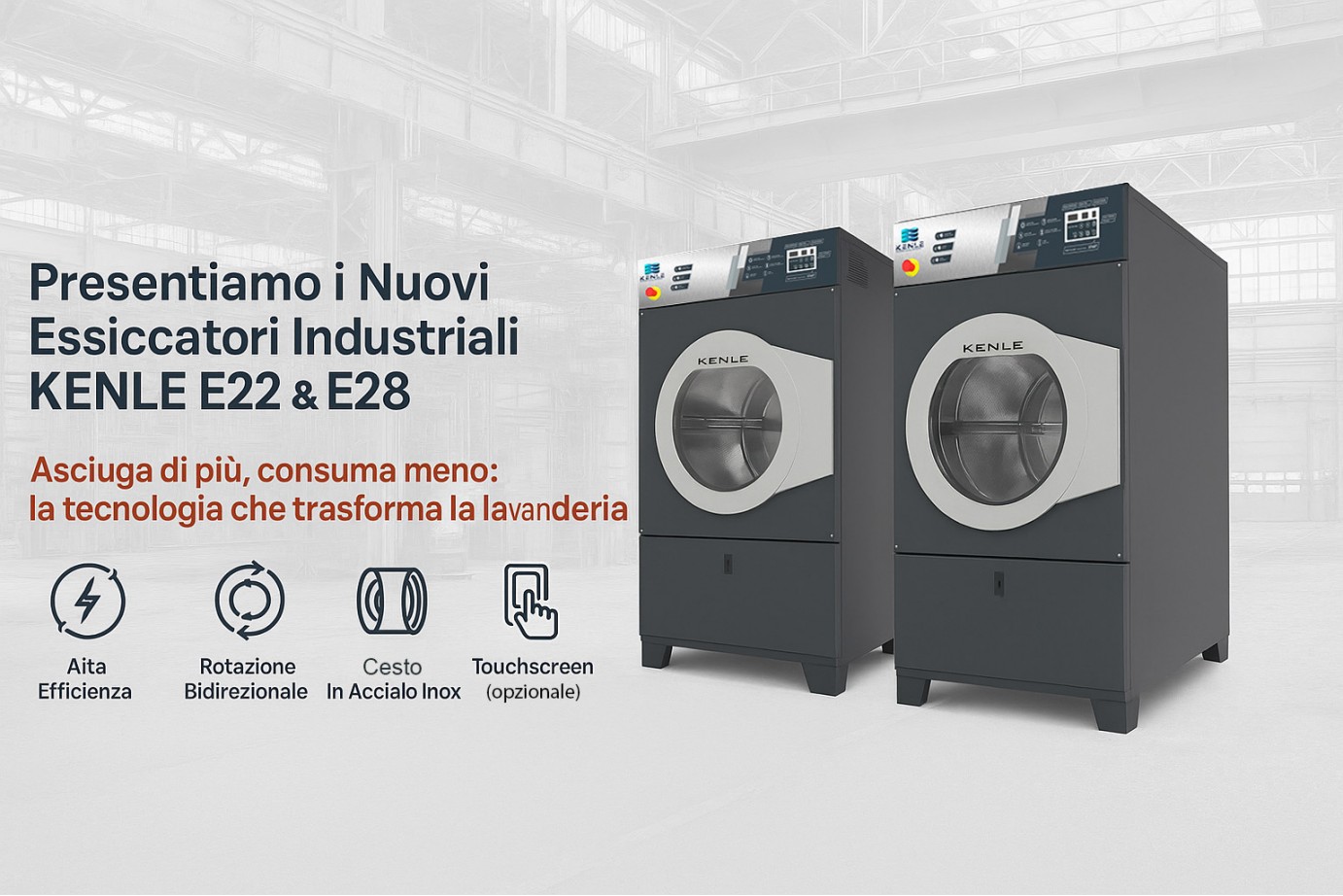 Presentiamo i Nuovi Essiccatori Industriali KENLE E22 & E28 Presentiamo i Nuovi Essiccatori Industriali KENLE E22 & E28